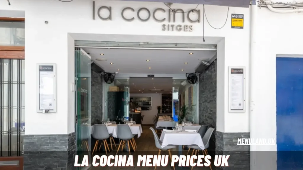 La Cocina Menu Prices UK