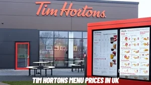 Tim Hortons Menu Prices in UK