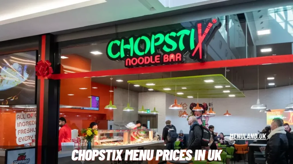 Chopstix Menu Prices in UK