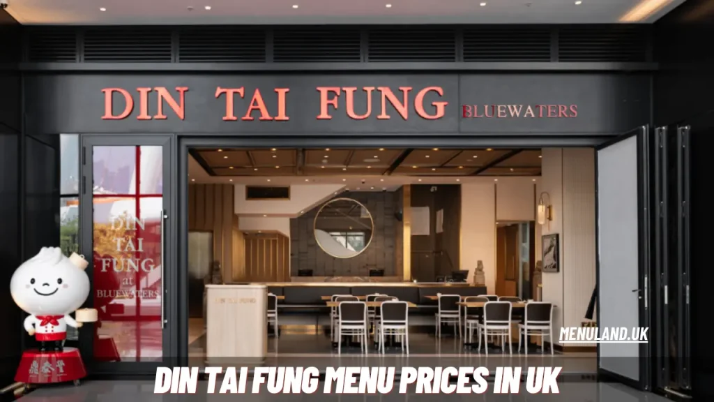 Din Tai Fung Menu Prices in UK