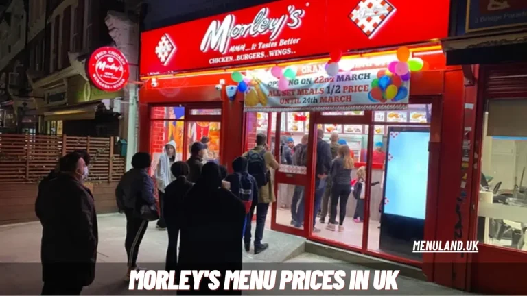 Morley's Menu Prices in UK