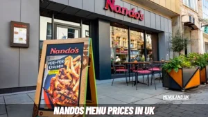 Nandos Menu Prices in UK