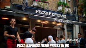 Pizza Express Menu Prices 2024