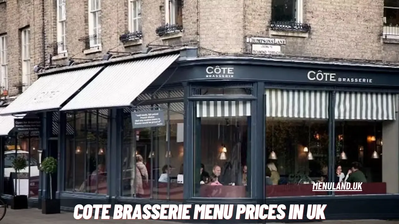 Cote Brasserie Menu Prices in UK