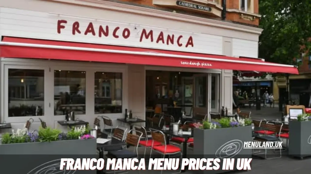 Franco Manca Menu Prices in UK