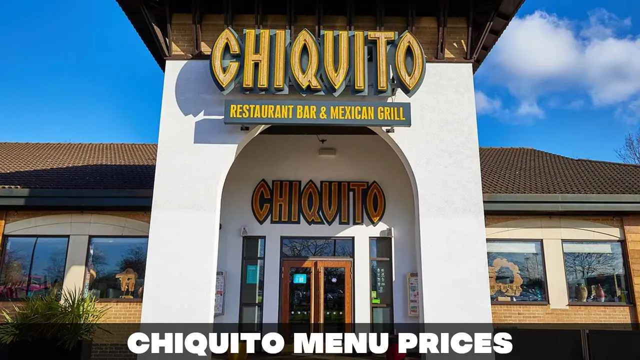 Chiquito Menu Prices