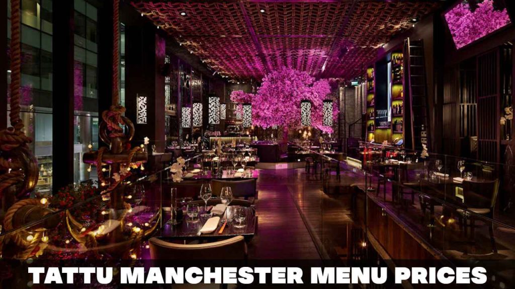 Tattu Manchester Menu Prices